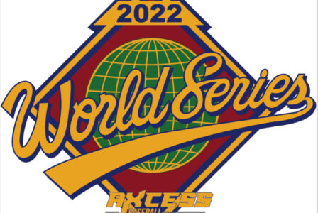 Axcess World Series Schedule - Axcess Baseball